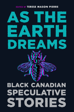 The Cover for As the Earth Dreams, featuring a stark black title with an illustration of a large purple and blue bug
