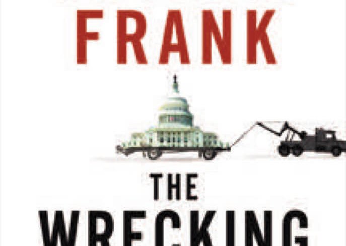 The Wrecking Crew: How Conservatives Rule by Frank, Thomas