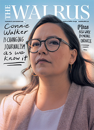 The cover for the Mar/Apr 2024 issue of The Walrus, featuring an image of investiative reporter Connie Walker and text that reads 'Connie Walker is changing journalism as we know it.'