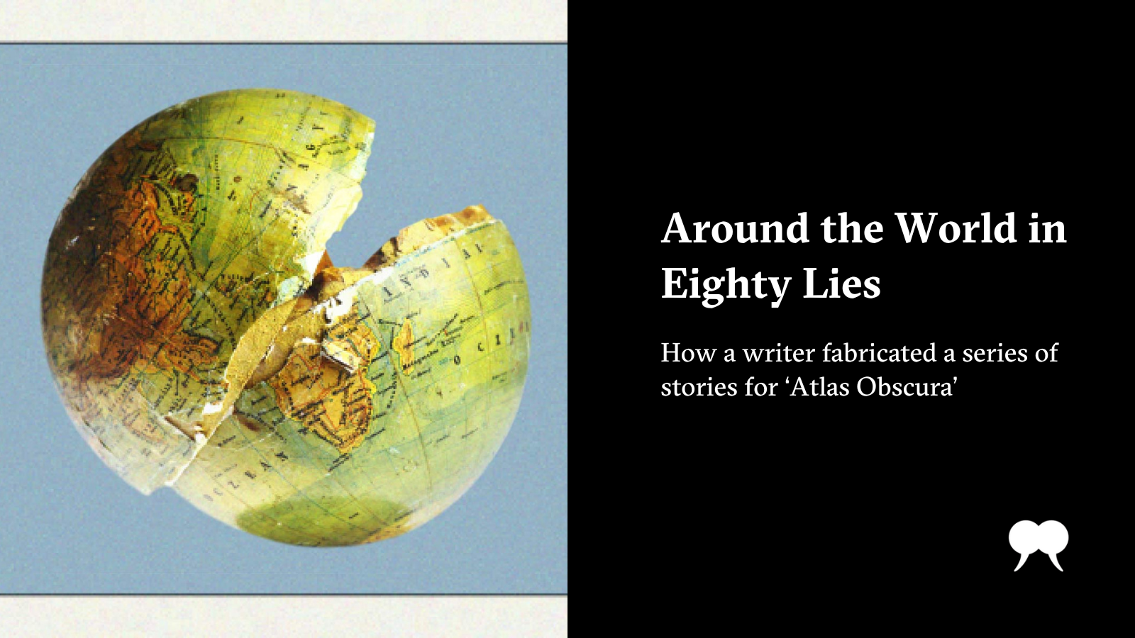 Around the World in Eighty Lies