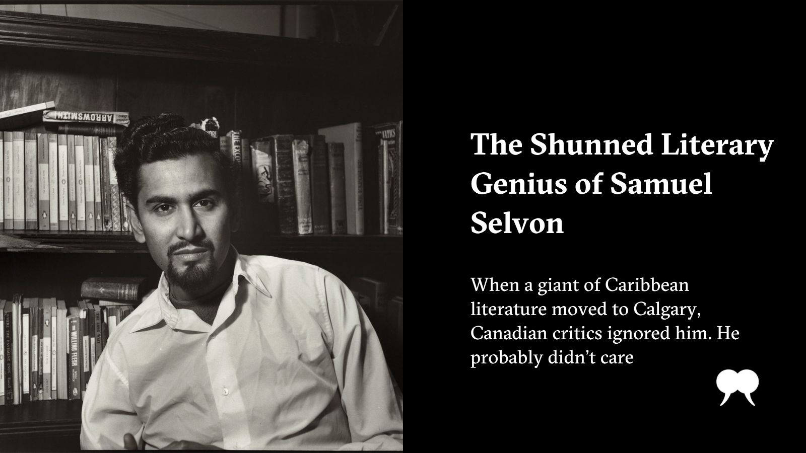 The Shunned Literary Genius of Samuel Selvon - Vimarsana News
