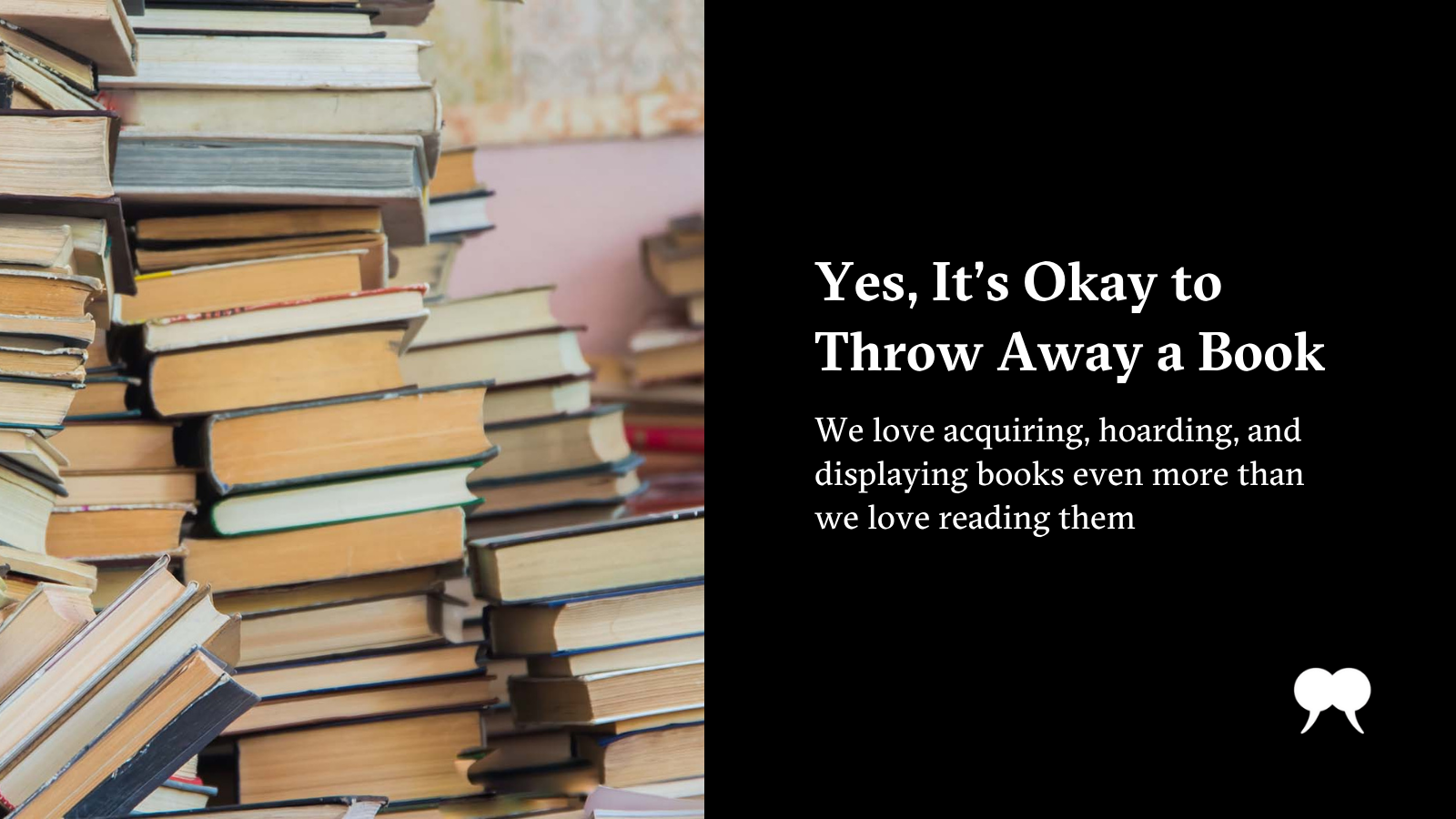 Yes, It's Okay to Throw Away a Book - Vimarsana News