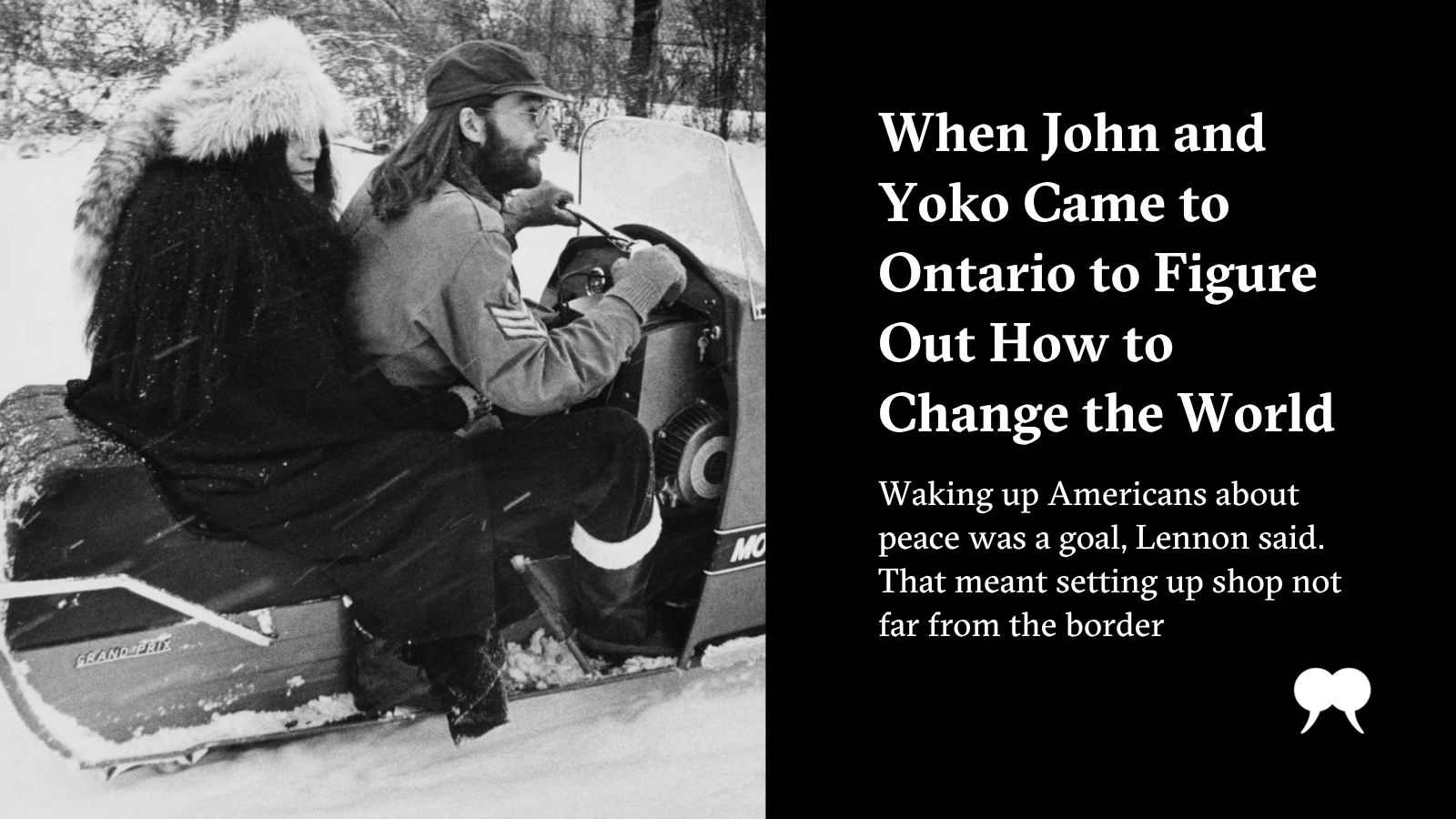 When John and Yoko Came to Ontario to Figure Out How to Change the World