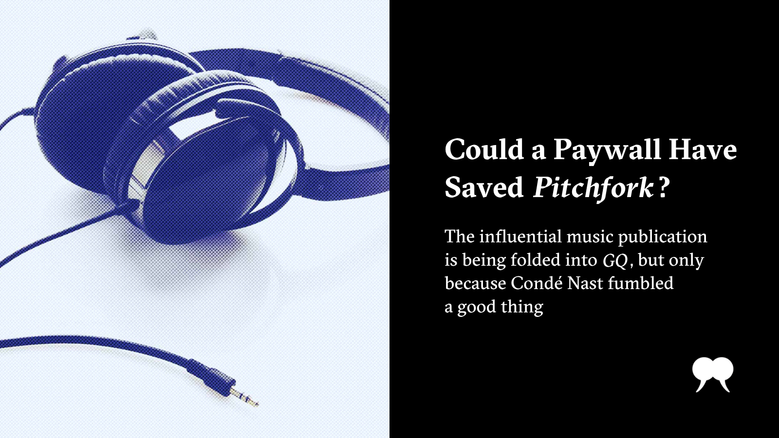 Could a Paywall Have Saved Pitchfork? - Vimarsana News