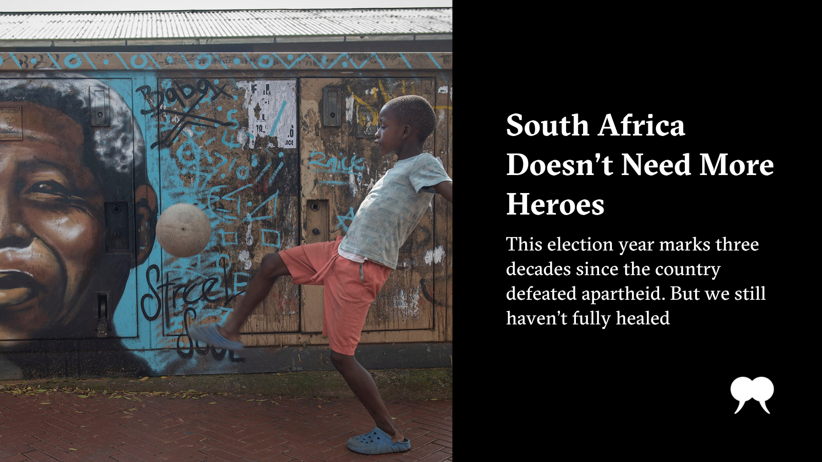 South Africa Doesn&rsquo;t Need More Heroes | The Walrus