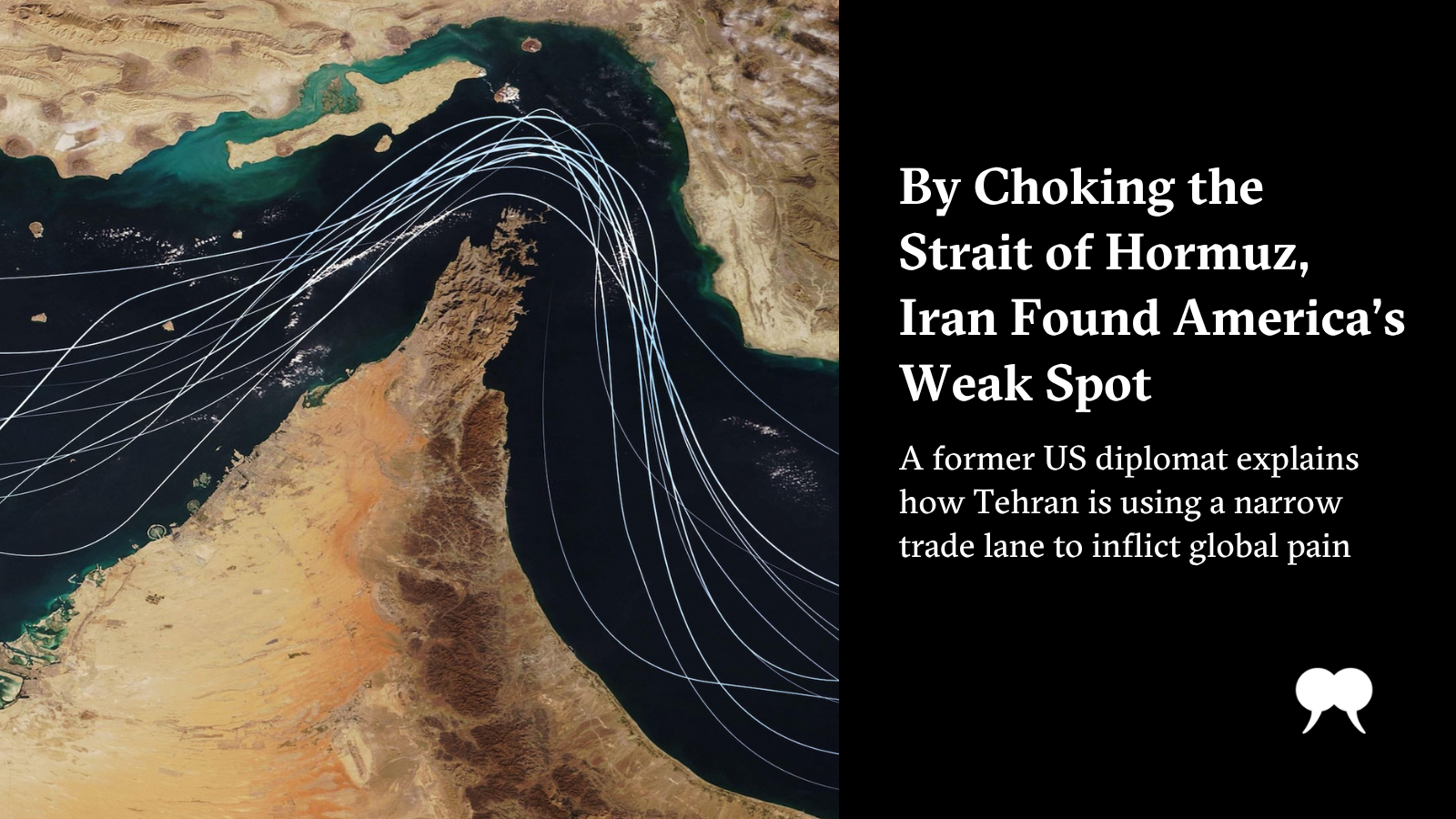 By Choking the Strait of Hormuz, Iran Found America's Weak Spot | The Walrus