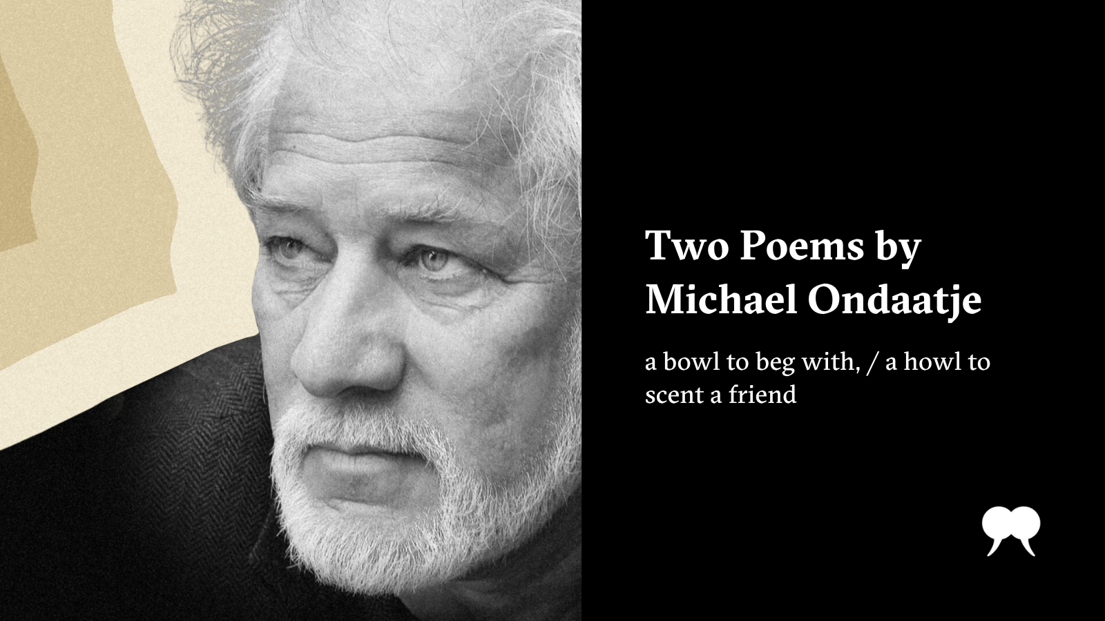 Two Poems by Michael Ondaatje - Vimarsana News