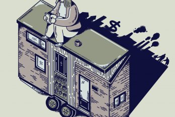 A person sits using their phone on the top of a tiny house filled with plants. The shadow of the house projects outlines of factories polluting the air, dollar signs and figures of people hunched over with canes.