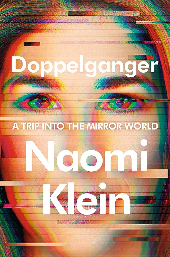 The cover of Doppelganger by Naomi Klein