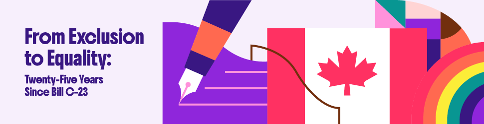 From Exclusion to Equality: Twenty-Five Years Since Bill C-23