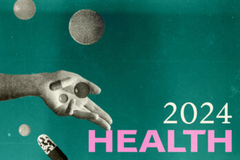 In a photo illustration, a hand holds out oversized pills and capsules. Text against a teal background reads 2024 Health
