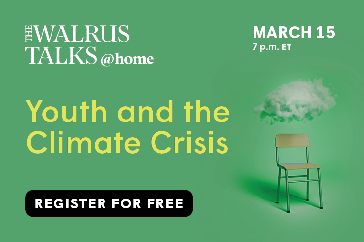 The Walrus Talks at Home: Youth and the Climate Crisis - Vimarsana News