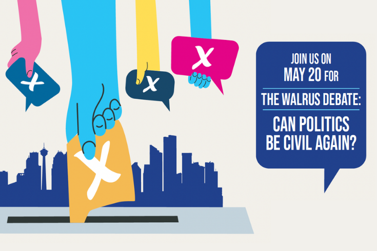 The Walrus Debate: Can Politics be Civil Again? | The Walrus