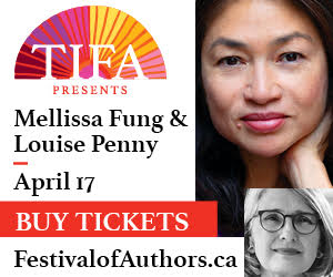 Toronto International Festival of Authors presents: Mellissa Fung and Louise Penny on April 17. Buy Tickets now.