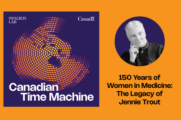 150 Years of Women in Medicine: The Legacy of Jennie Trout | The Walrus