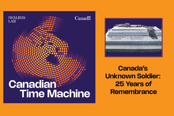 Canada’s Unknown Soldier: 25 Years of Remembrance