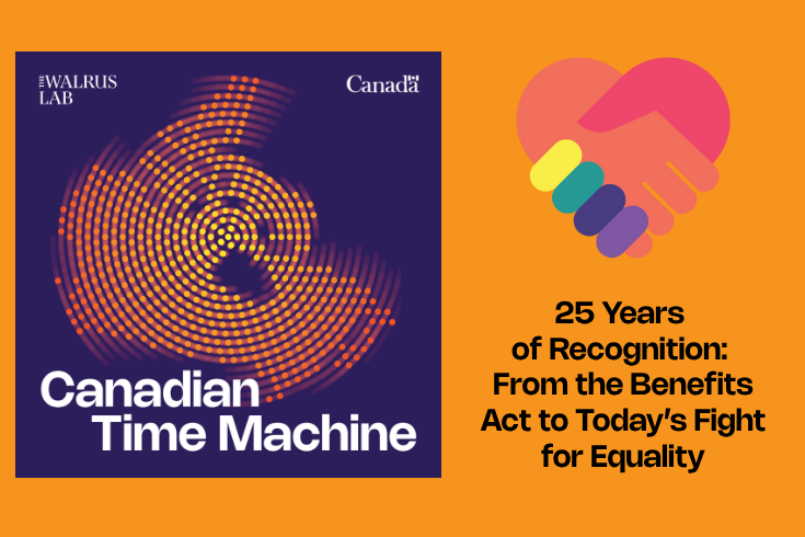 25 Years of Recognition: From the Benefits Act to Today's Fight for Equality | The Walrus