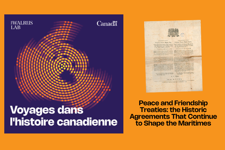 Peace and Friendship Treaties: the Historic Agreements That Continue to Shape the Maritimes